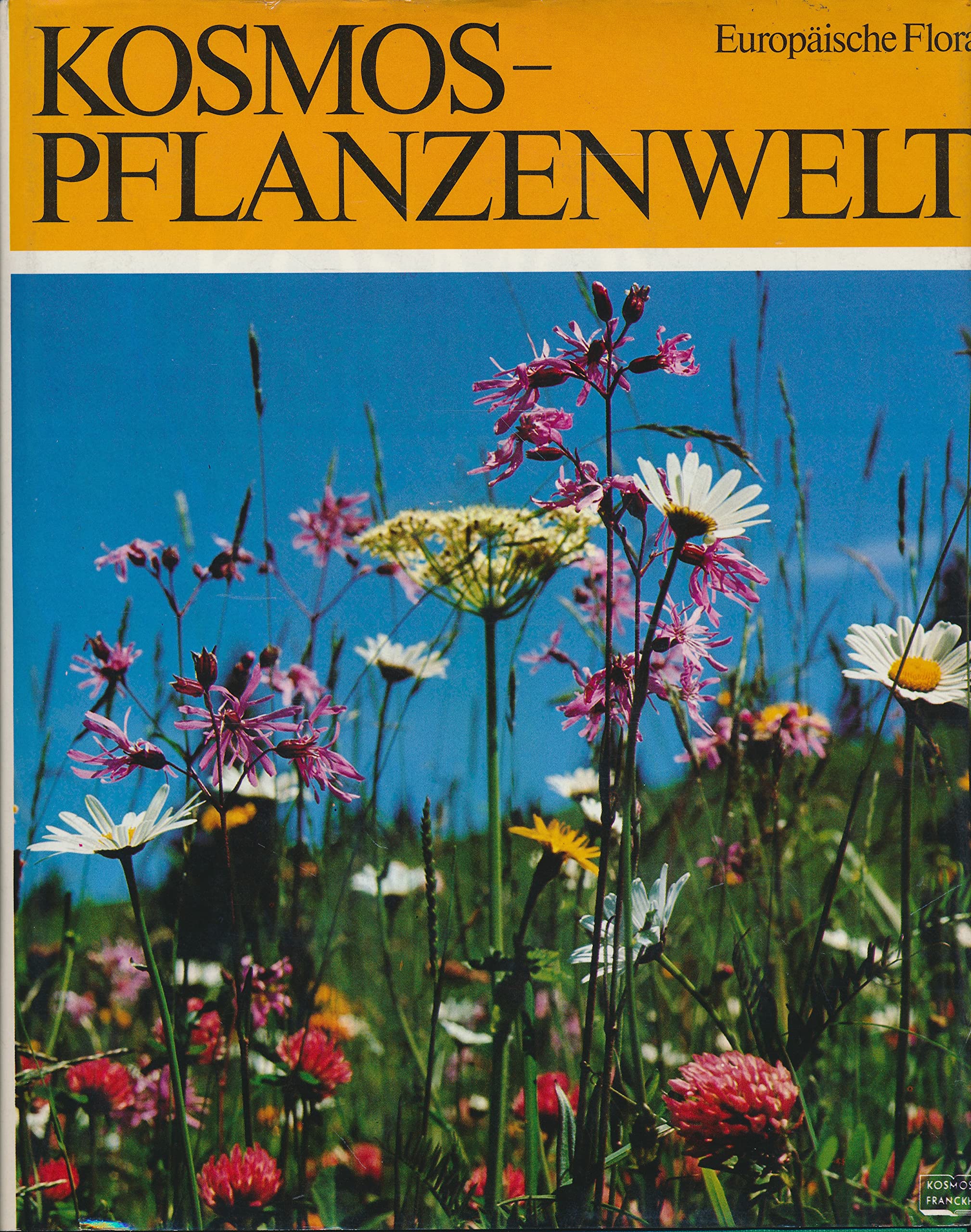 Kosmos - Pflanzenwelt. Europäische Flora Books