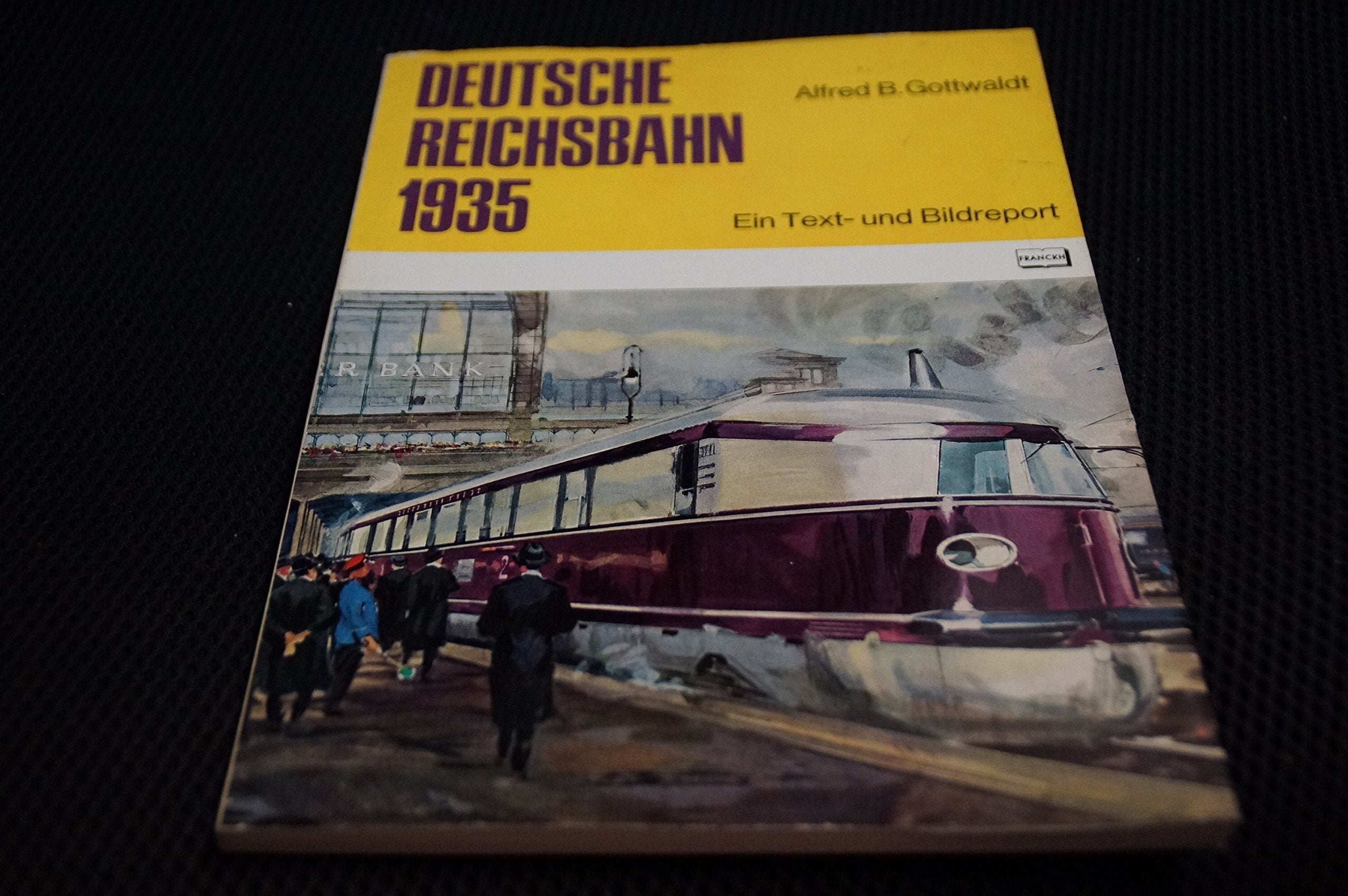 Deutsche Reichsbahn 1935. Ein Text- und Bildreport Business & Technology