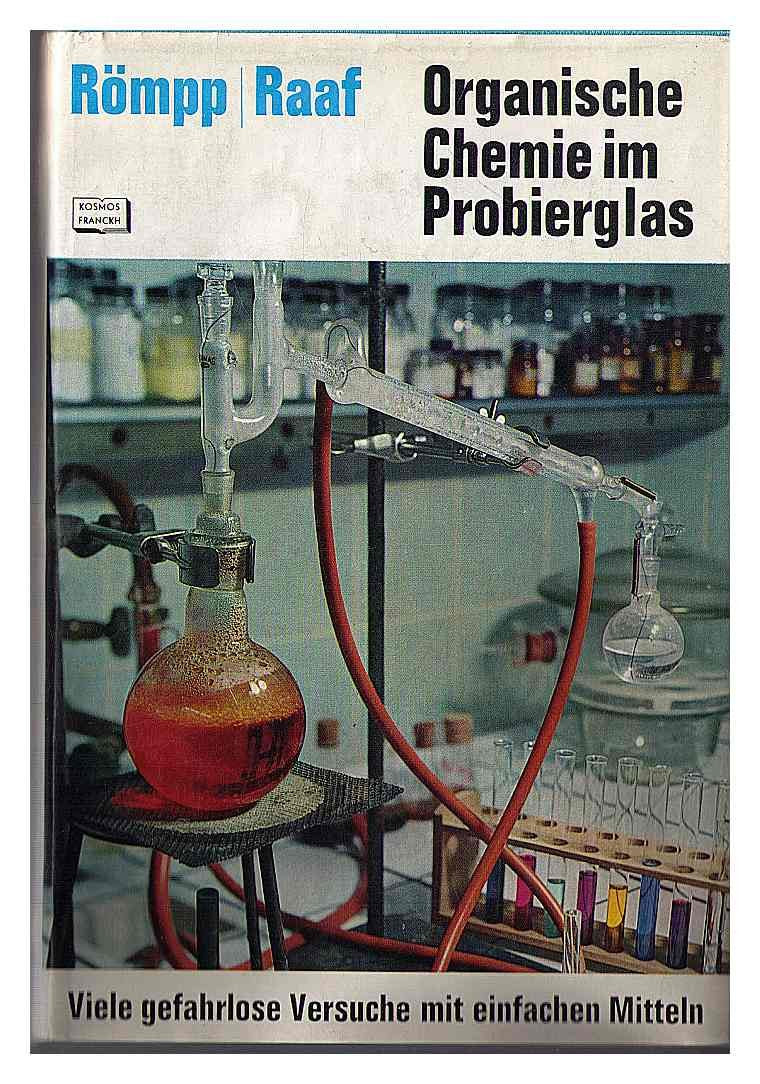 Organische Chemie im Probierglas - Eine Einführung durch viele gefahrlose Versuche mit einfachen Mitteln Books