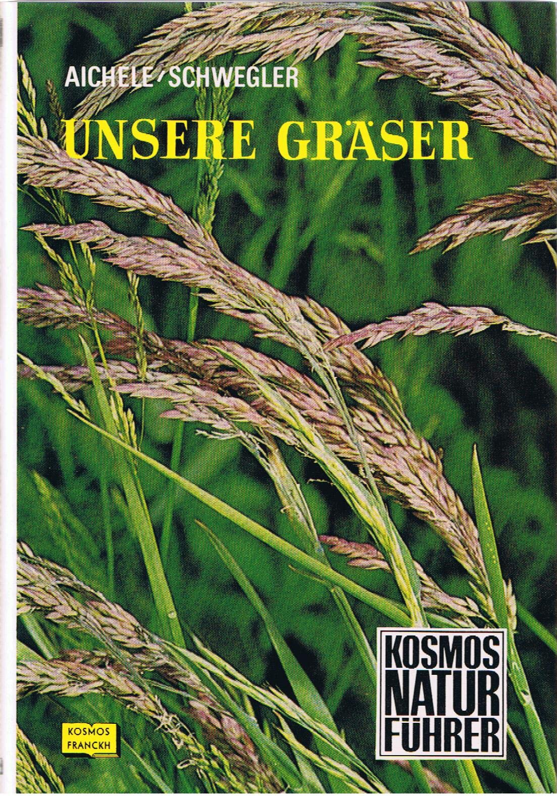 Unsere Gräser (Kosmos Naturführer) (Kosmos Naturführer) Books
