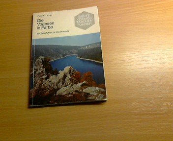 Die Vogesen in Farbe. Ein Reiseführer für Naturfreunde Books