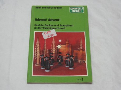 Advent! Advent! Basteln, Backen und Brauchtum in der Vorweihnachtszeit Books