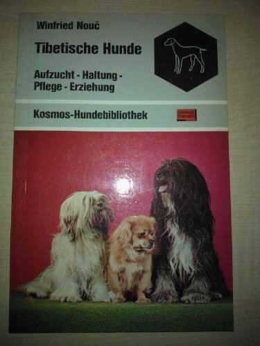 Tibetische Hunde. Aufzucht, Haltung, Pflege, Erziehung Pets