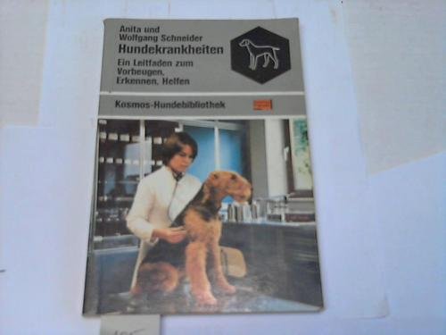 Hundekrankheiten. Ein Leitfaden zum Vorbeugen, Erkennen, Helfen Books