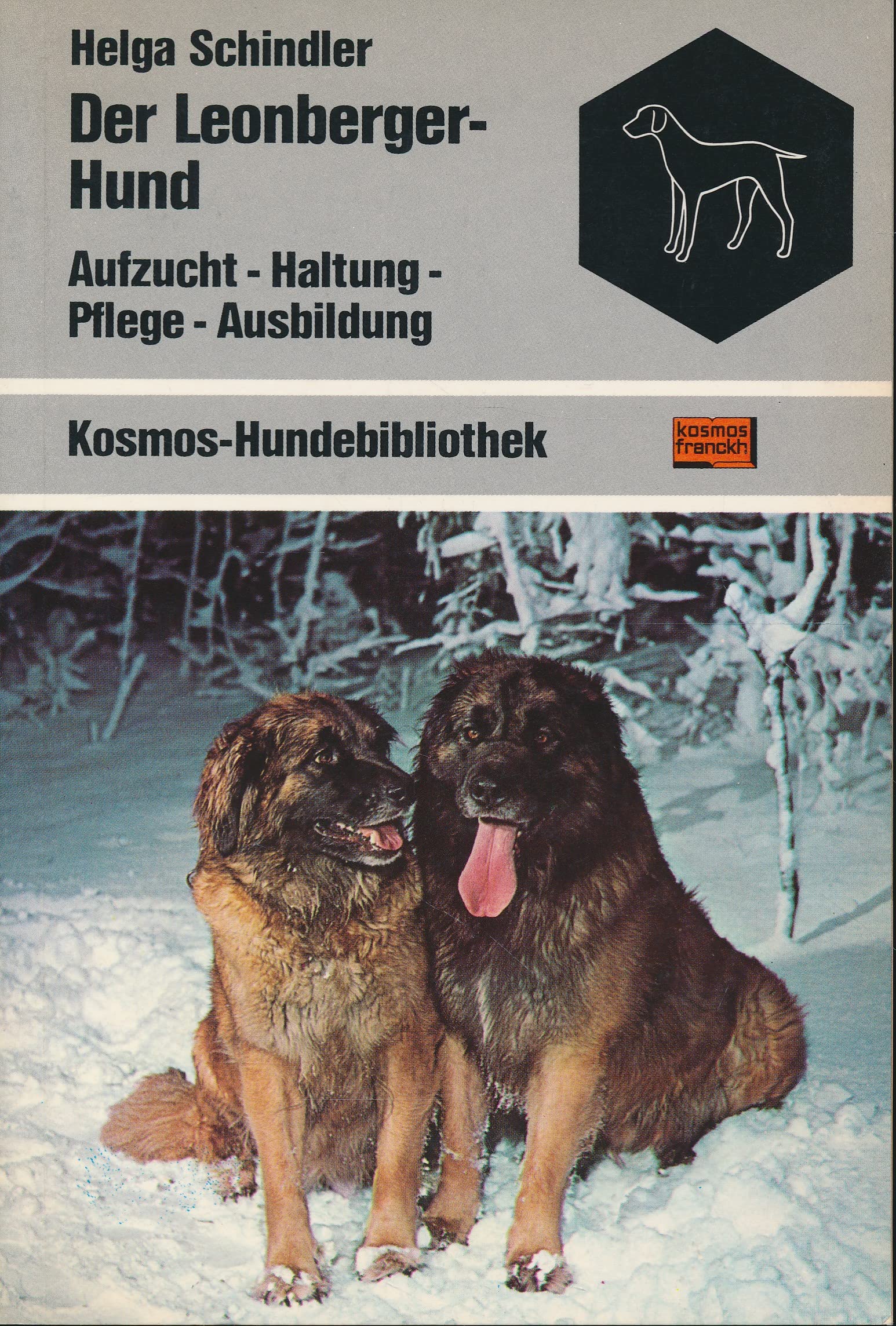 Der Leonberger - Hund. Aufzucht, Haltung, Pflege, Ausbildung Business, Finance & Career