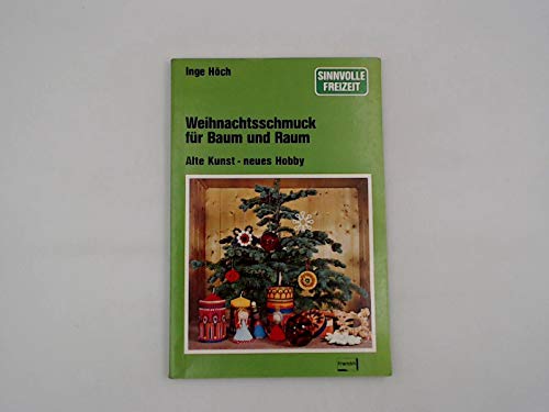Weihnachtsschmuck für Baum und Raum. Alte Kunst, neues Hobby Leisure, Home & Garden