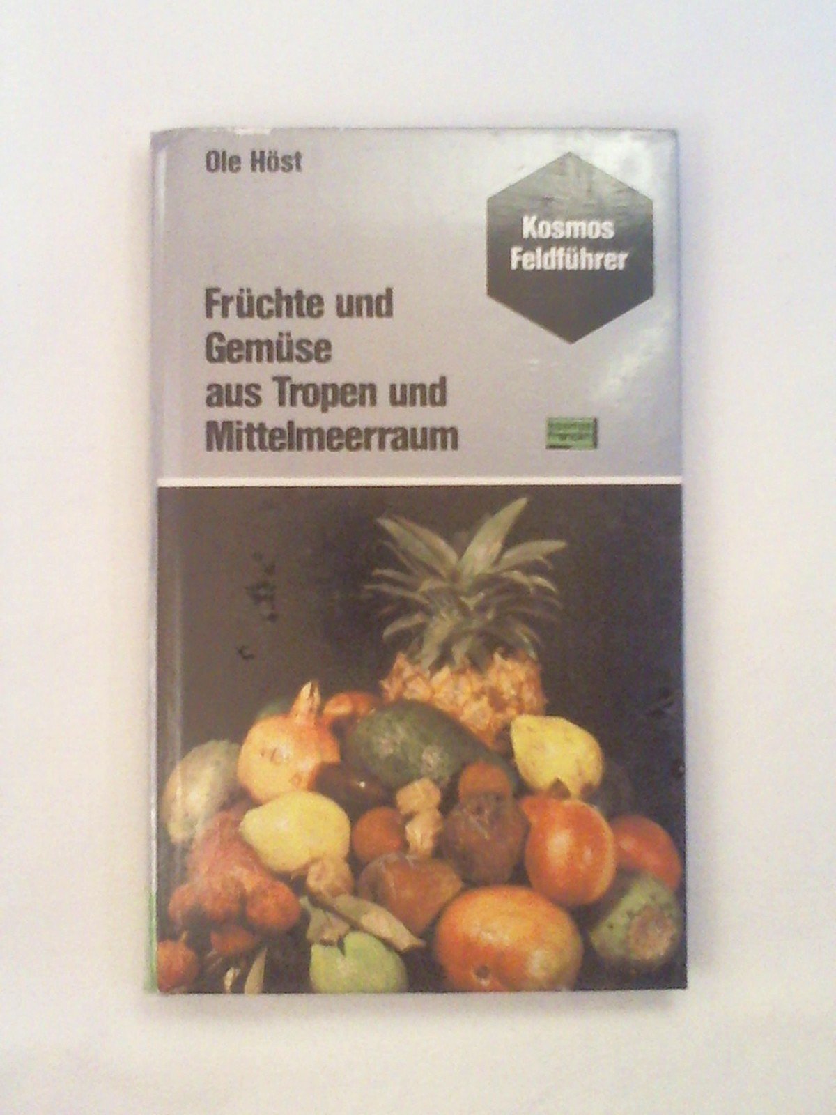 Früchte und Gemüse aus Tropen und Mittelmeerraum Natural Sciences