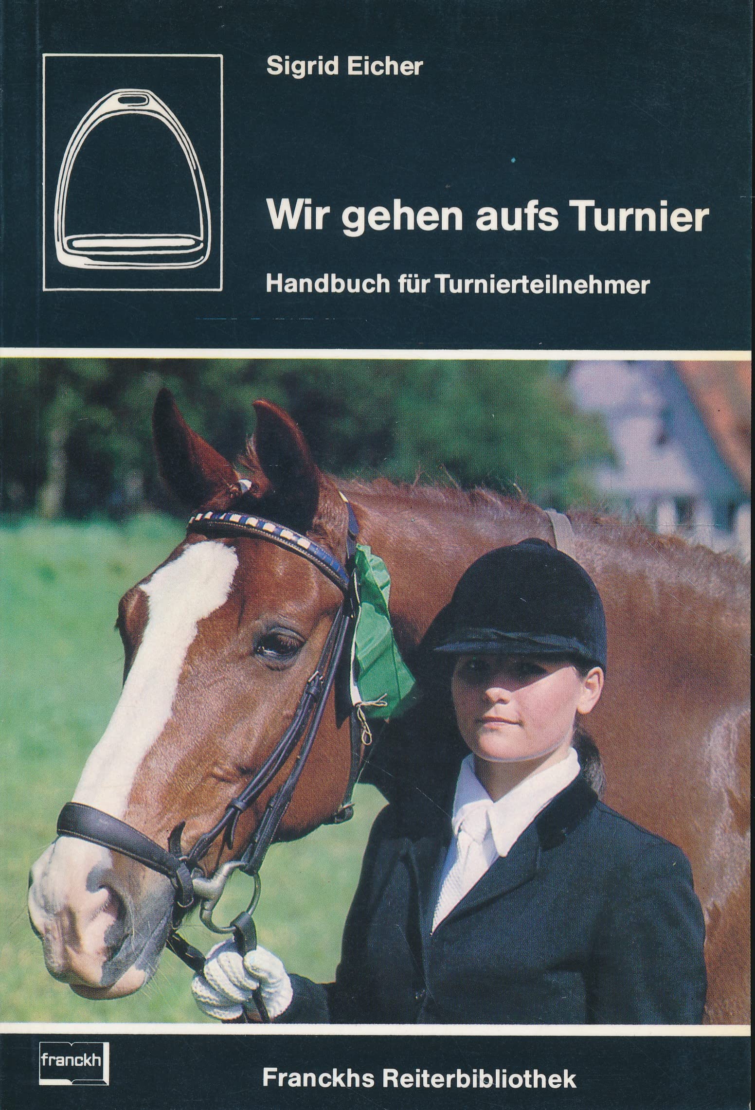 Wir gehen aufs Turnier. Handbuch für Turnierteilnehmer Leisure & Fun