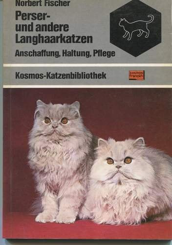 Perser- und andere Langhaarkatzen. Anschaffung, Haltung, Pflege. Books