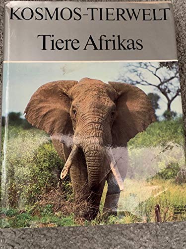 Kosmos - Tierwelt. Tiere Afrikas Books