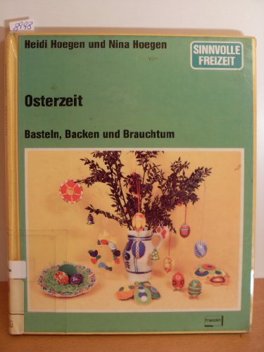 Product Image: Osterzeit. Basteln, Backen und Brauchtum
