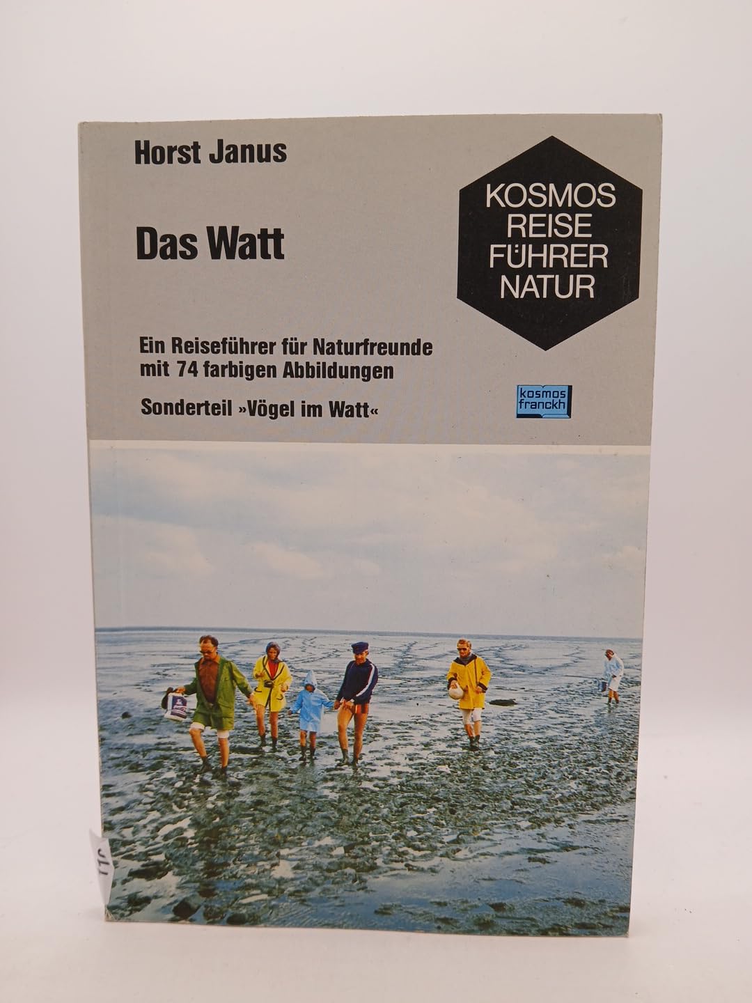 Das Watt. Ein Reiseführer für Naturfreunde Natural Sciences