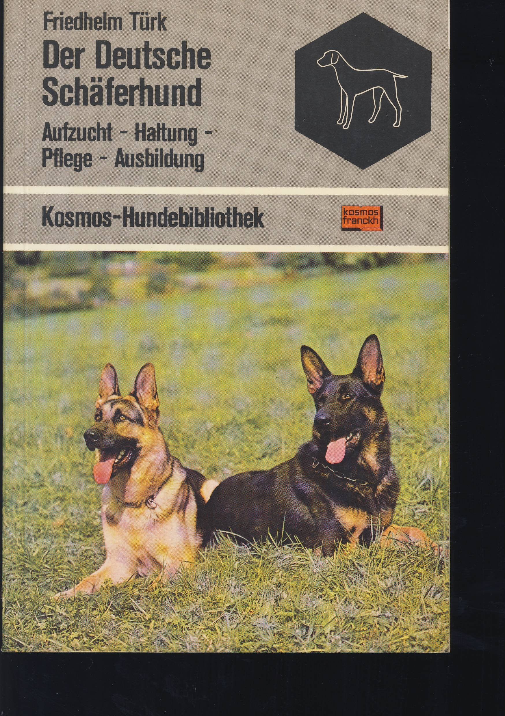 Der Deutsche Schäferhund. Aufzucht - Haltung - Pflege - Ausbildung Business, Finance & Career