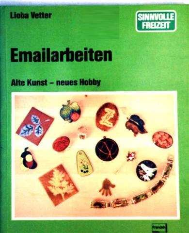 Emailarbeiten. Alte Kunst, neues Hobby Leisure, Home & Garden