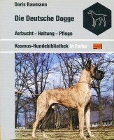 Die Deutsche Dogge. Aufzucht, Haltung, Pflege book