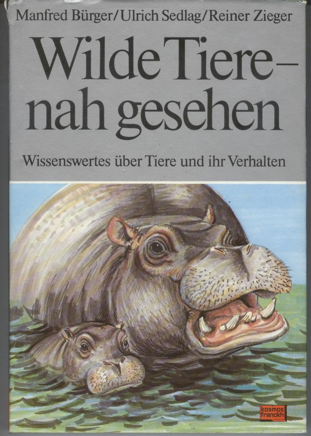 Wilde Tiere, nah gesehen. Wissenswertes über Tiere und ihr Verhalten Natural Sciences