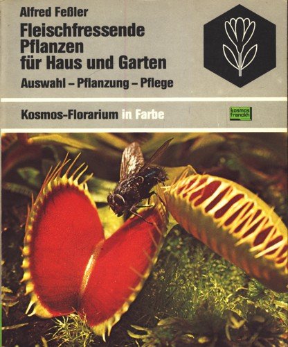 Fleischfressende Pflanzen für Haus und Garten. Auswahl, Pflanzung, Pflege Leisure, Home & Garden