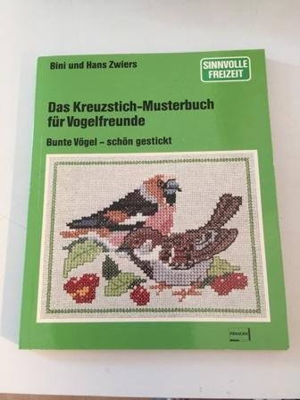 Das Kreuzstich - Musterbuch für Vogelfreunde. Bunte Vögel, schön gestickt Hobbies & Crafts