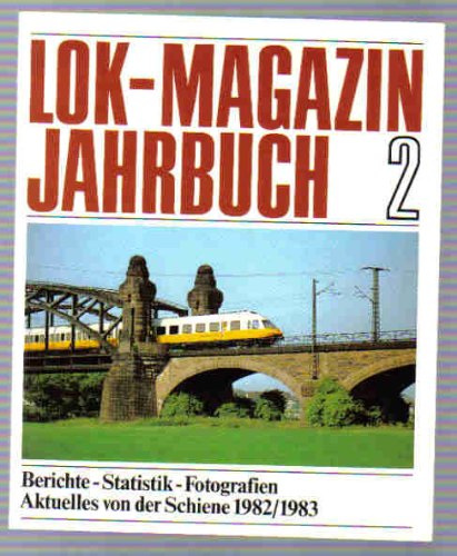 Lok - Magazin - Jahrbuch II. Berichte, Statistik, Fotografien Books