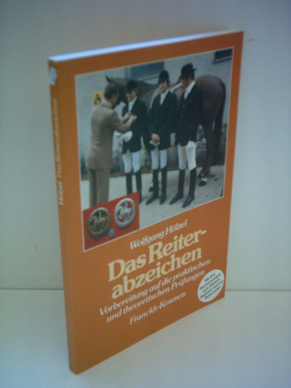 Das Reiterabzeichen. Vorbereitung auf die praktischen und theoretischen Prüfungen Pets