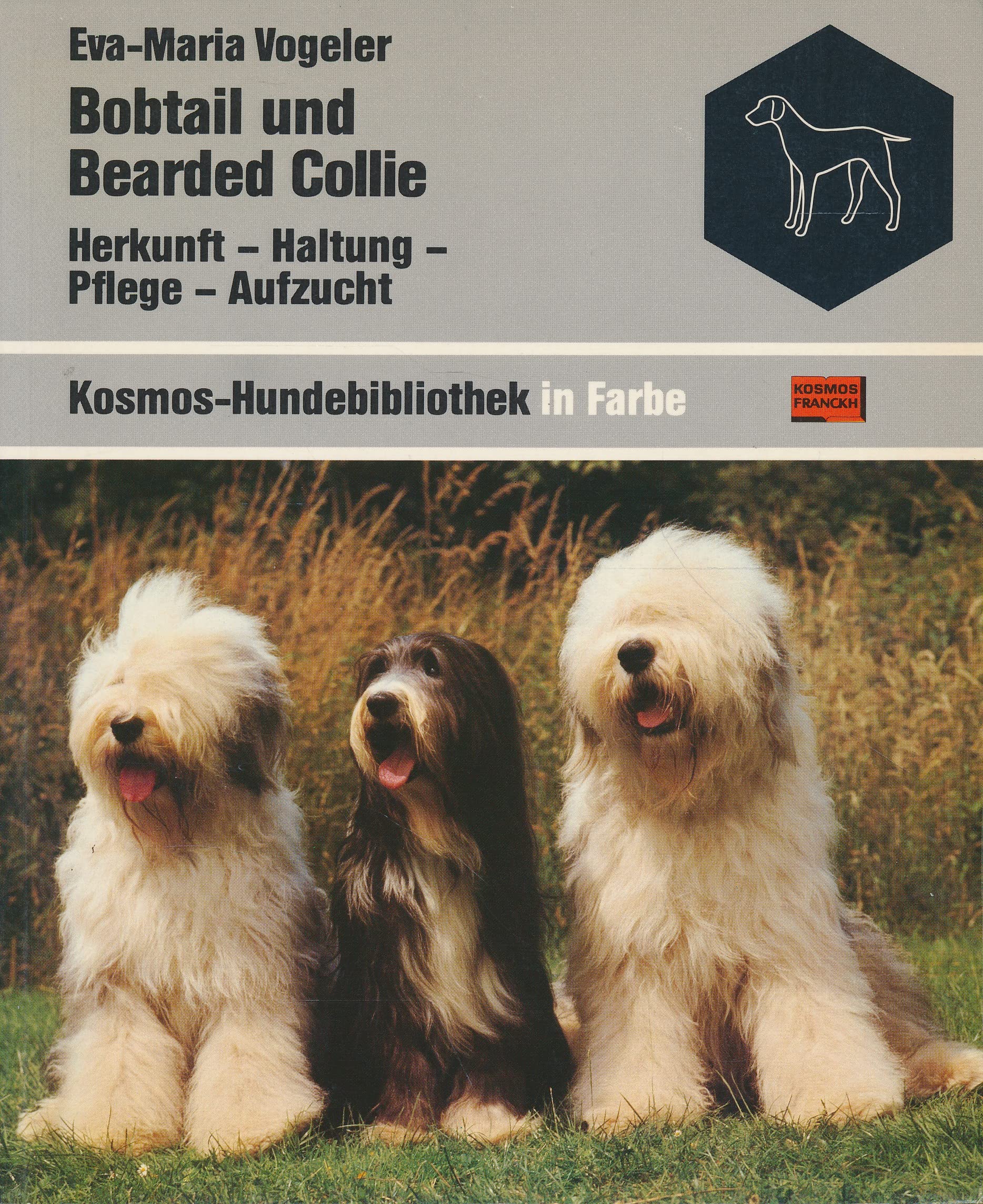 Bobtail und Bearded Collie. Herkunft, Haltung, Pflege, Aufzucht book