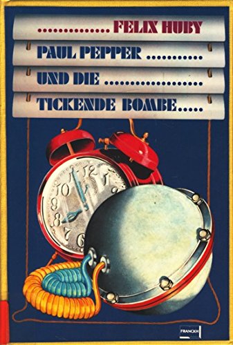 Paul Pepper und die tickende Bombe Crime & Thrillers