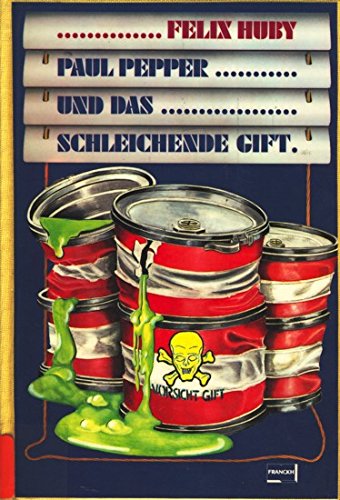 Paul Pepper und das schleichende Gift Crime & Thrillers