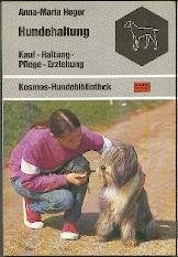 Hundehaltung. Kauf - Haltung - Pflege - Erziehung Pets
