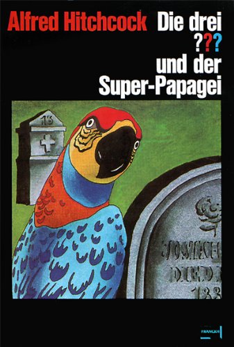 Die drei ??? und der Super-Papagei Books