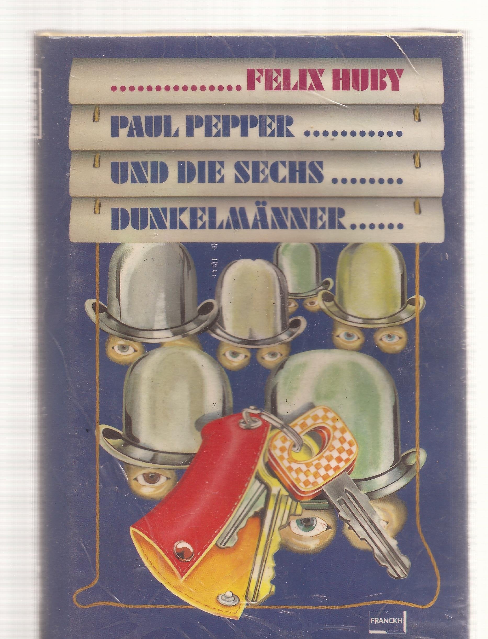 Paul Pepper und die sechs Dunkelmänner Crime & Thrillers