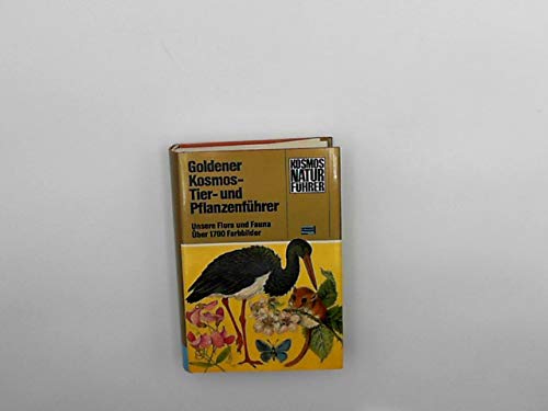 Goldener Kosmos-Tier- und Pflanzenführer - Unsere Flora und Fauna Pets