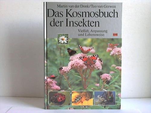 Das Kosmosbuch der Insekten. Vielfalt, Anpassung und Lebensweise Books