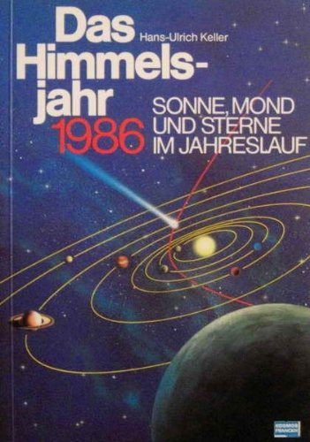 Das Himmelsjahr 1986 Sonne, Mond und Sterne im Jahreslauf Books