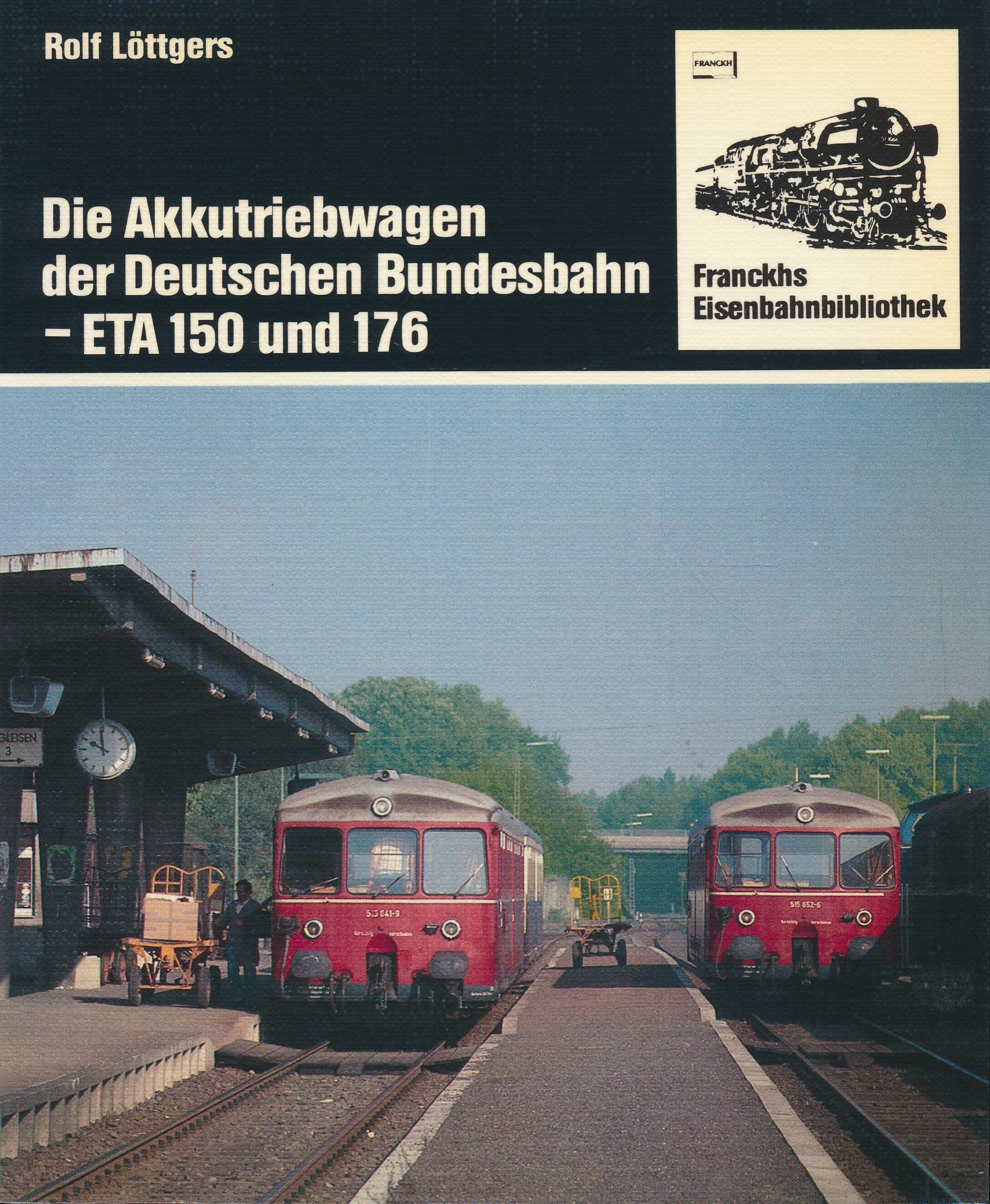 Die Akkutriebwagen der Deutschen Bundesbahn, ETA 150 und 176 Business, Finance & Career