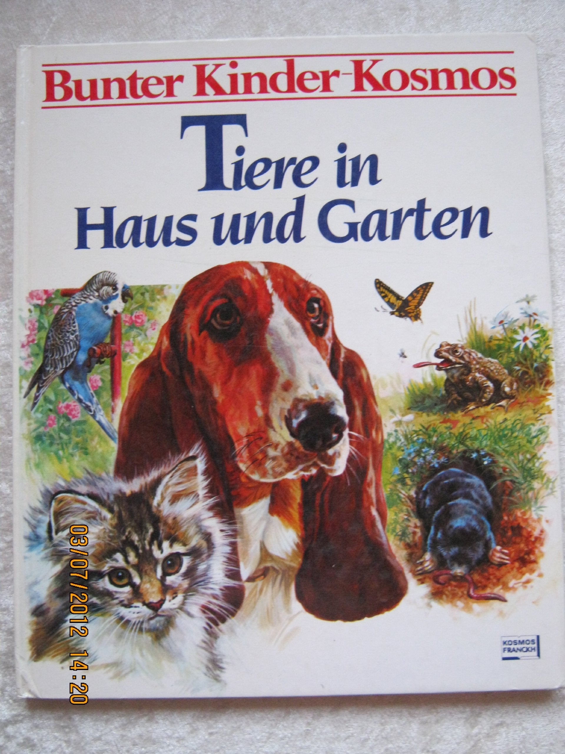 Product Image: Tiere in Haus und Garten. Bunter Kinder- Kosmos