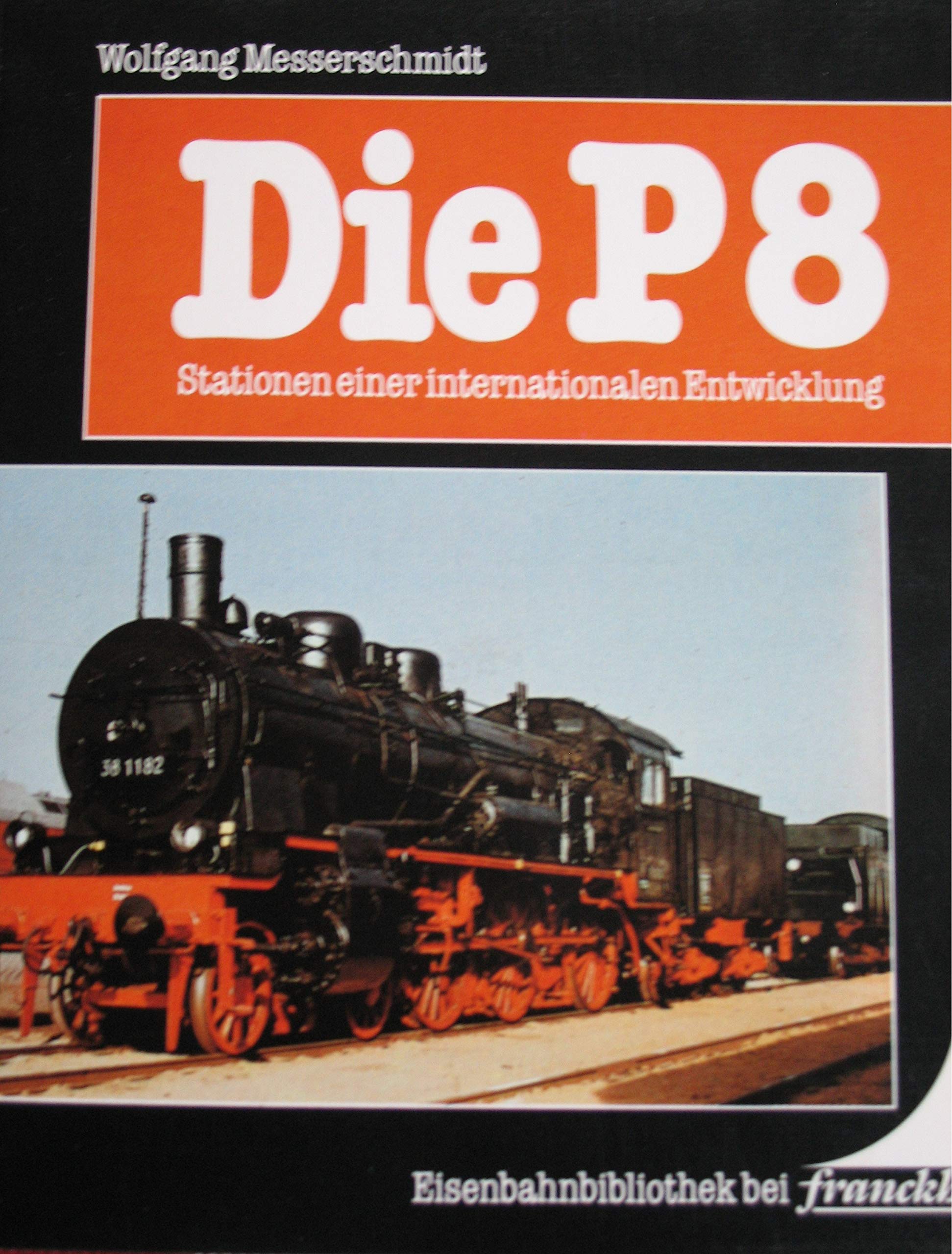 Product Image: Die P 8. Stationen einer internationalen Entwicklung