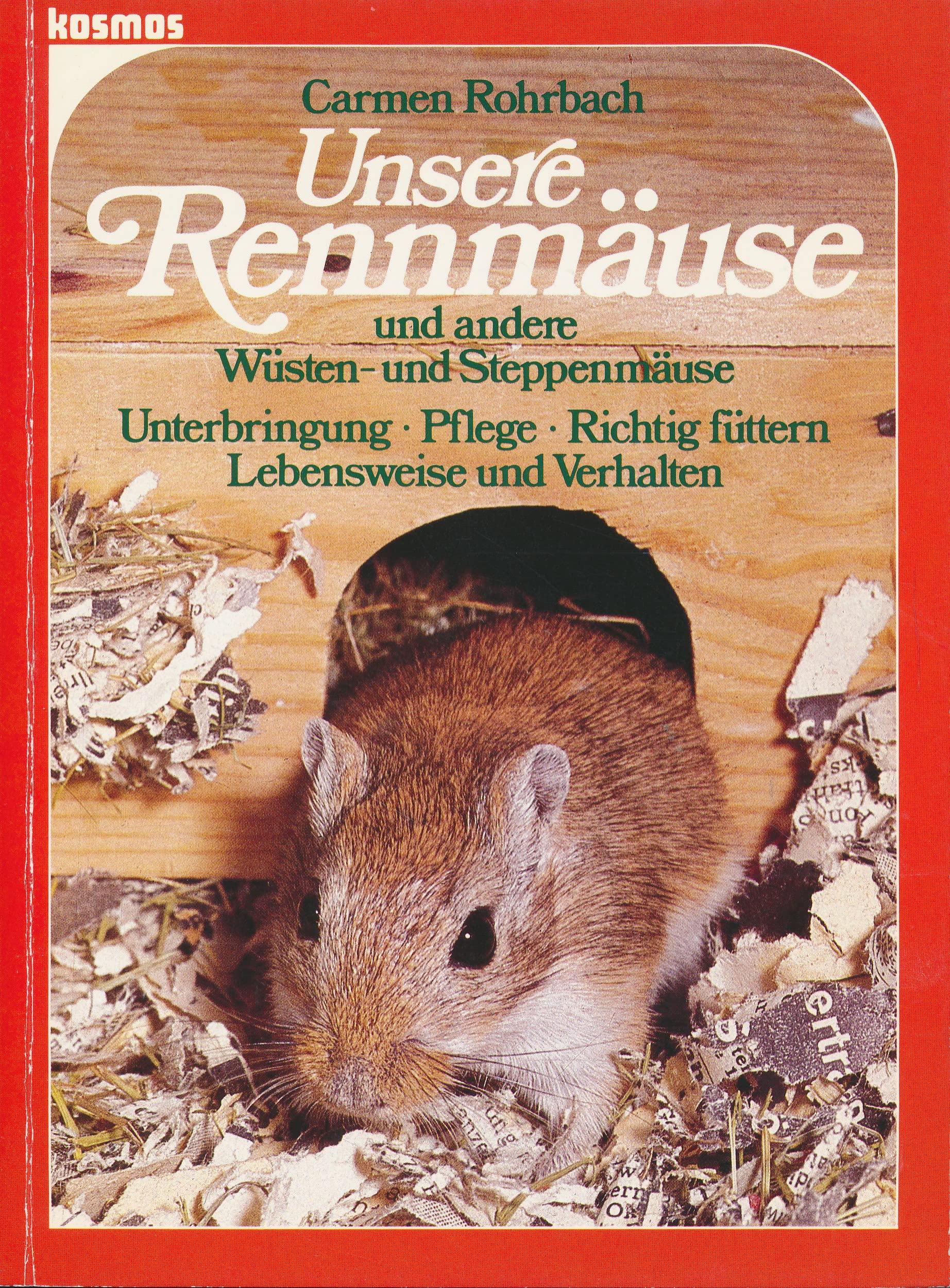 Unsere Rennmäuse und andere Wüstenmäuse und Steppenmäuse Natural Sciences