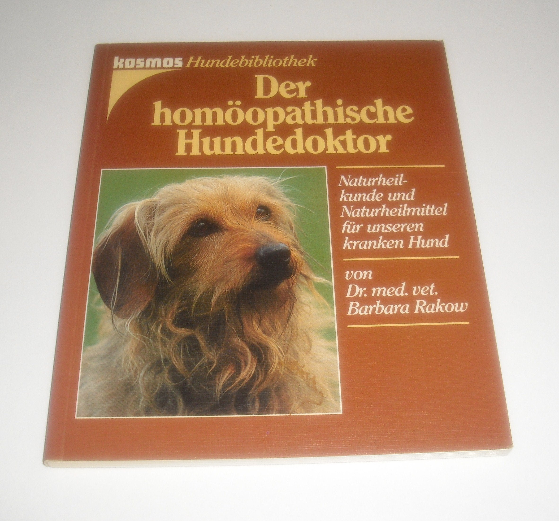 Der homöopathische Hundedoktor. Naturheilkunde und Naturheilmittel für unseren kranken Hund (Kosmos-Hundebibliothek) Medicine