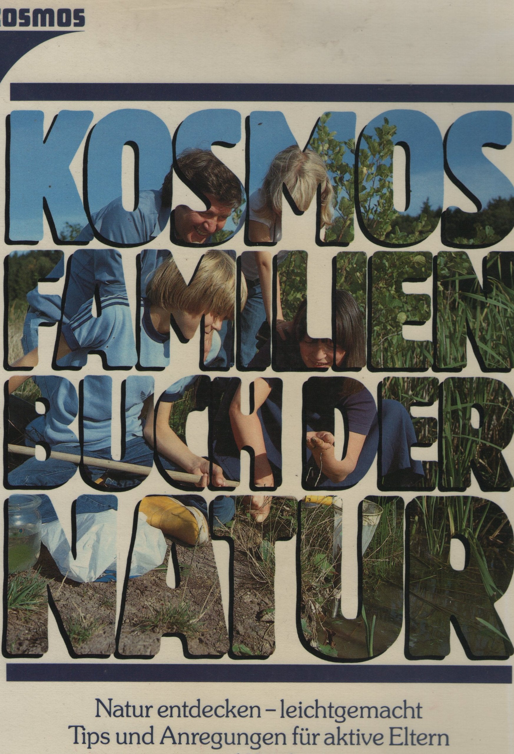 Kosmos - Familienbuch der Natur Science
