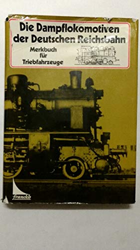 Die Dampflokomotiven der Deutschen Reichsbahn. Merkbuch für Triebfahrzeuge Film, Art & Culture