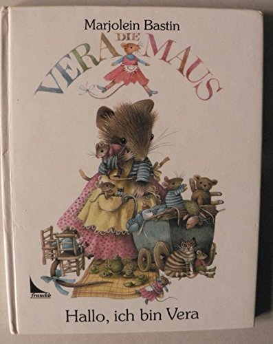 Vera die Maus. Hallo, ich bin Vera Books