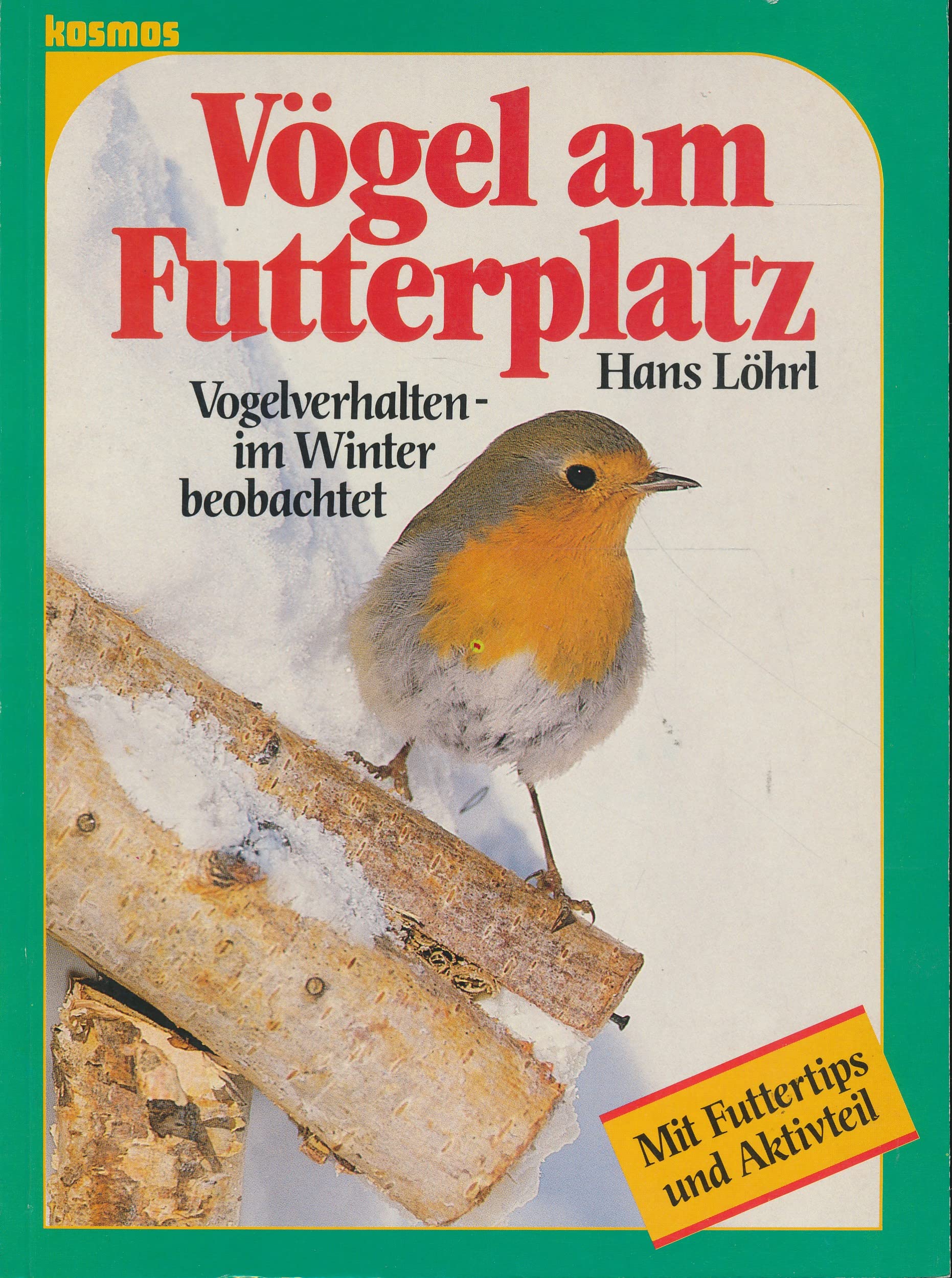 Vögel am Futterplatz. Vogelverhalten - im Winter beobachtet. Mit Futtertips Pets
