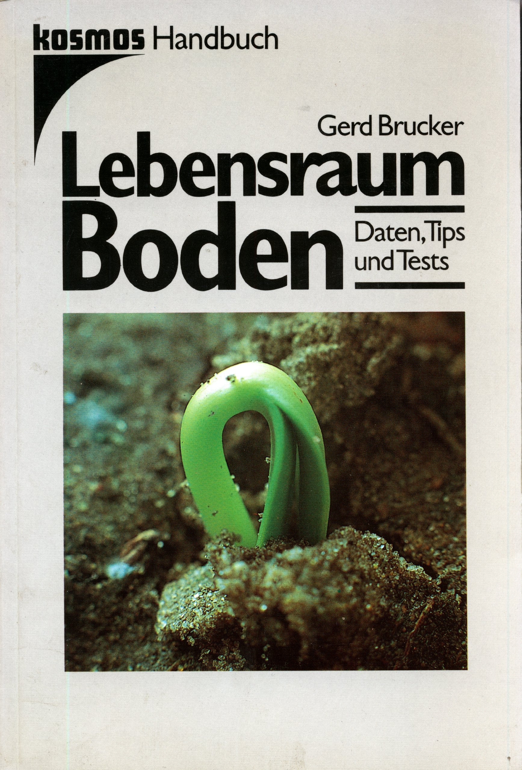 Lebensraum Boden. Daten, Tips und Tests Geology & Geography