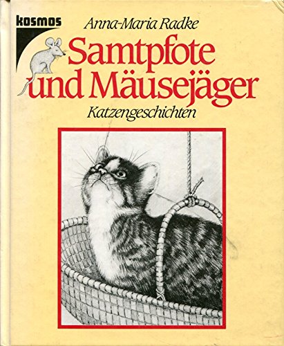 Product Image: Samtpfote und Mäusejäger. Katzengeschichten