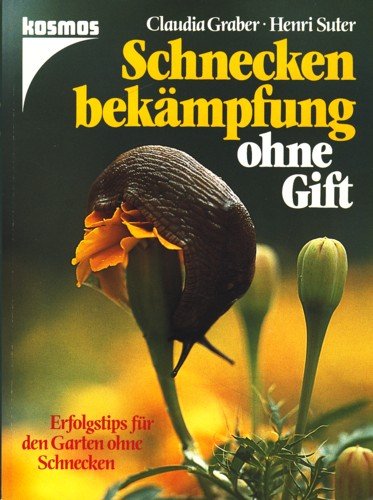 Schneckenbekämpfung ohne Gift. Erfolgstips für den Garten ohne Schnecken Leisure, Home & Garden