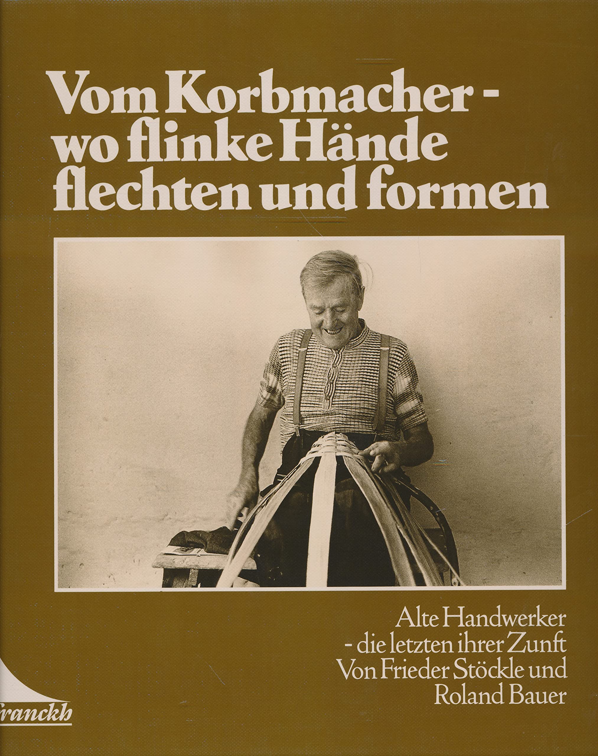 Vom Korbmacher, wo flinke Hände flechten und formen. Alte Handwerker, die letzten ihrer Zunft Film, Art & Culture