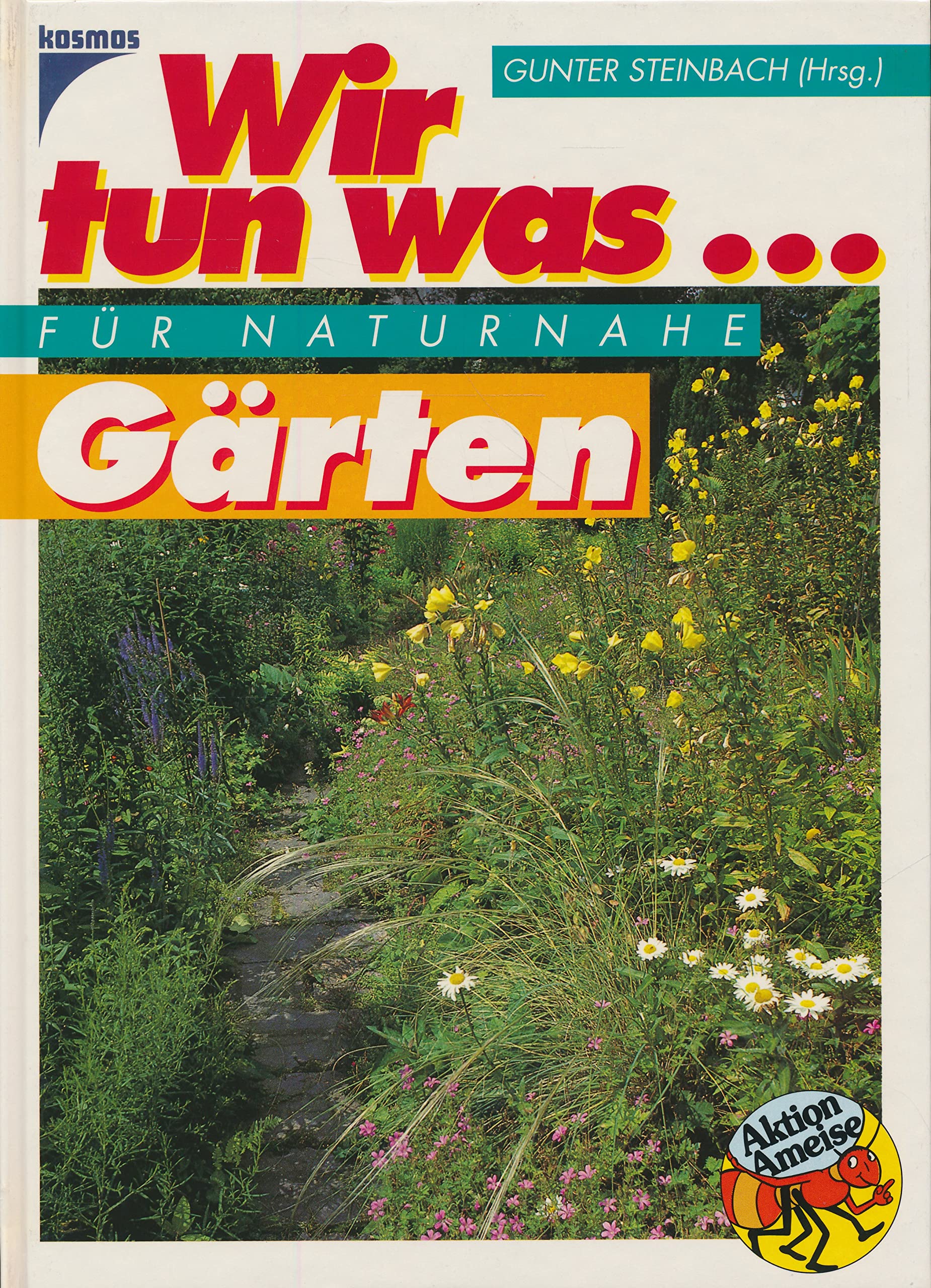 Wir tun was... für naturnahe Gärten Garden & Plants