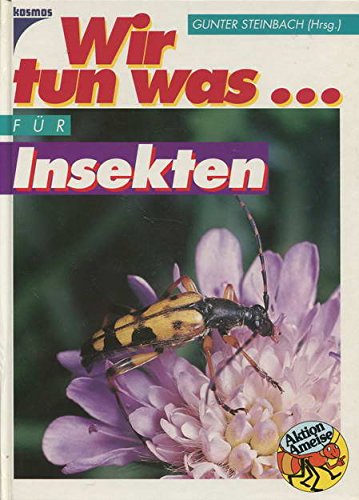 Wir tun was... für Insekten Books