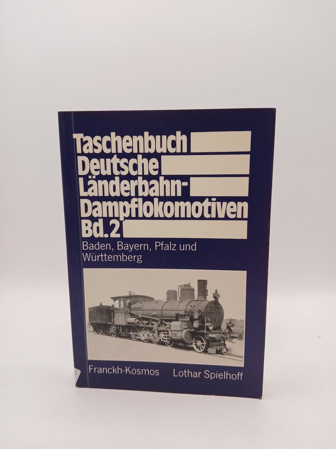 Taschenbuch Deutsche Länderbahn-Dampflokomotiven. Bd. 1 Preußen, Mecklenburg, Oldenburg, Sachsen und Elsaß-Lothringen. Bd. 2 Baden, Bayern, Pfalz und Württemberg. Books