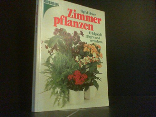 Zimmerpflanzen. Erfolgreich pflegen und vermehren Books